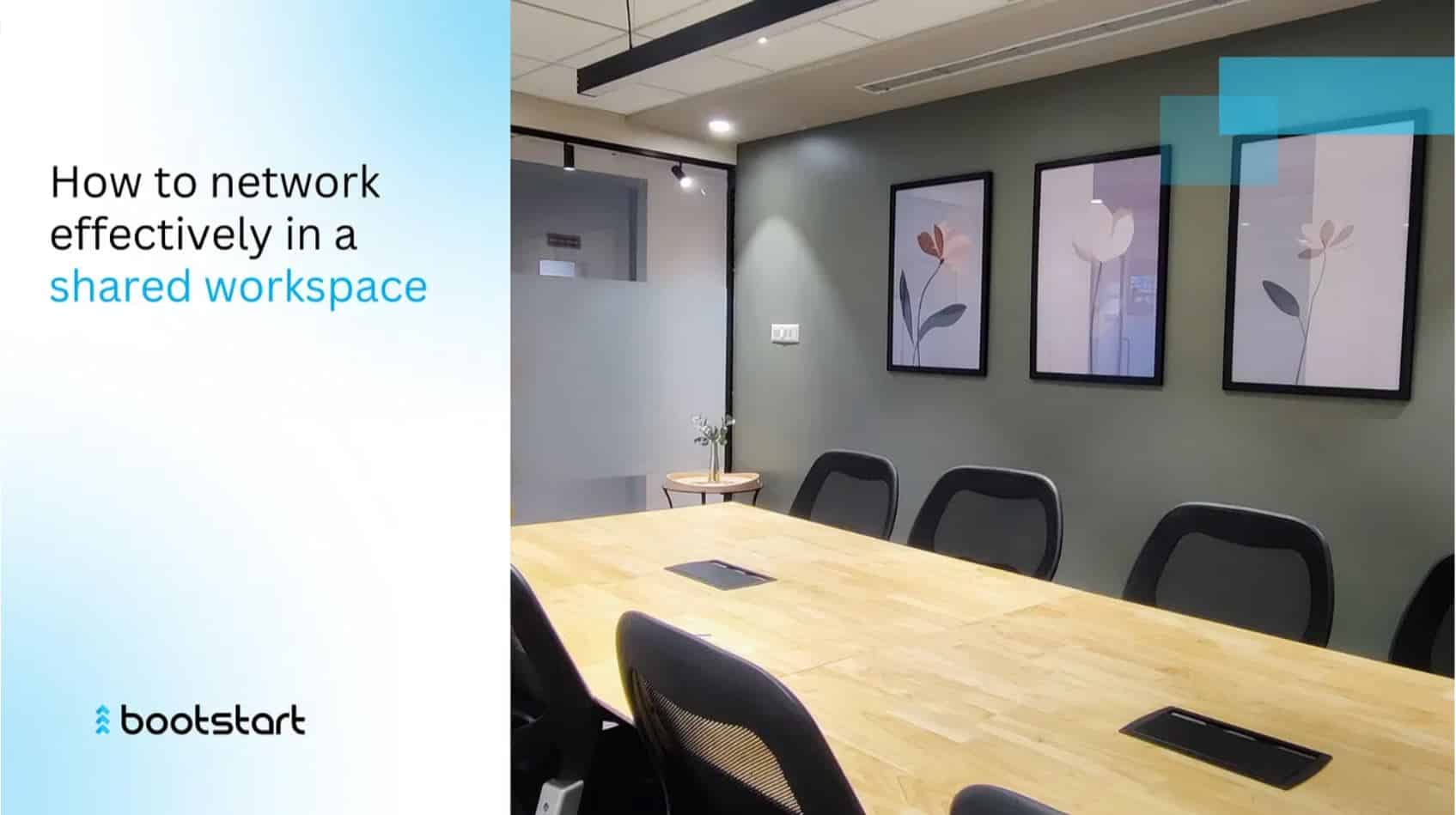 How to Network Effectively in a Shared Workspace
